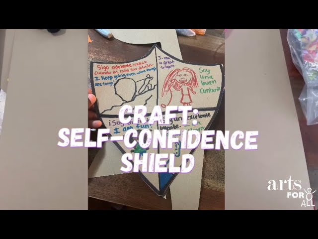 Let's Learn About Arts For All's 5 Core Values: Self-Confidence