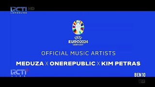 RCTI HD - UEFA EURO 2024 FINAL DRAW Official Music Video (Meduza, One Republic and Kim Petras)