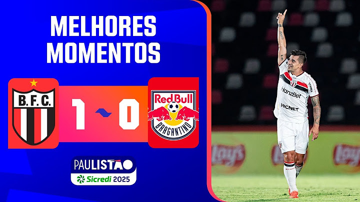 BOTAFOGO 1 X 0 RED BULL BRAGANTINO | MELHORES MOMENTOS | 9ª RODADA | PAULISTÃO SICREDI 2025