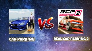 CAR PARKİNG VS REAL CAR PARKİNG 2