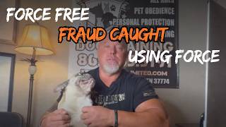 💥🚨‼️FORCE FREE FRAUD CAUGHT USING FORCE‼️🚨💥#k9servicesunlimited #fraud #fake #dogtraining