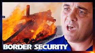 Maritime Patrol Blows Up Boat With Dangerous Cargo 🔥⚠️ S1 E3 | Border Security Australia