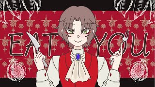 【Meme】EAT YOU (Gore warning)
