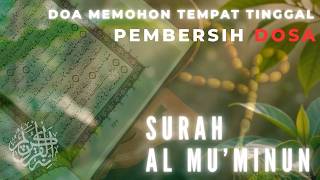 MUROTTAL Al-Qur’an Surah Al Mu'minun | المؤمنون Bacaan Merdu KH Muammar ZA