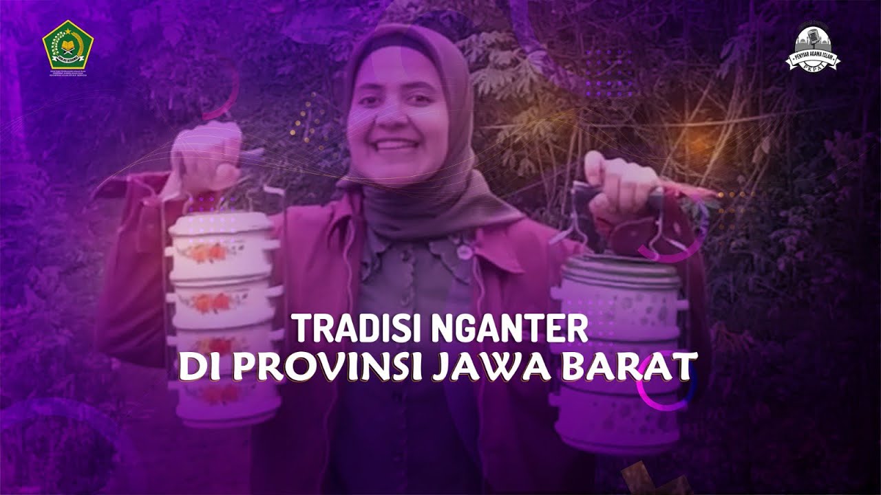 Tradisi Nganter di Provinsi Jawa Barat 