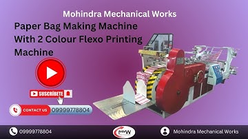 Paper Bag Making Machine With 2 Colour Flexo Printing Machine