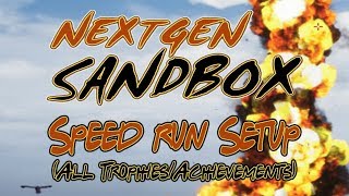 Nextgen Sandbox - Speed Run Setup (All Trophies/Achievements)