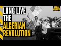The algerian revolution60 years later