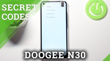 Secret Codes DOOGEE N30 – Hidden Modes / Test Menu