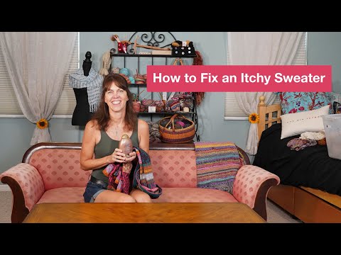 How to Fix an Itchy Sweater