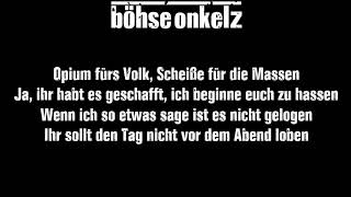 Böhse Onkelz - Ihr sollt den Tag nicht vor dem Abend loben (LYRICS)