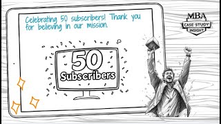 Let's Simplify MBA Case Studies Together 🚀 #50subscriber