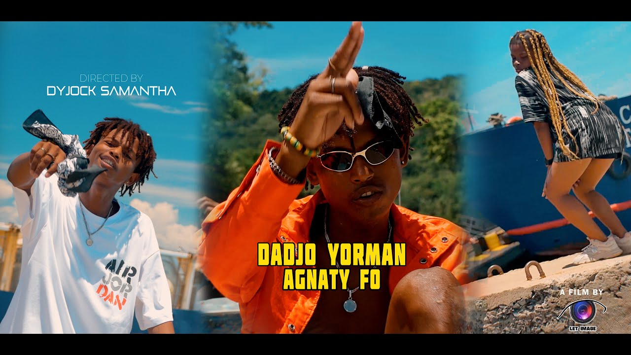 Dadjo Yorman agnaty fo Clip 4K Officielle Nouveauté Gasy 2026