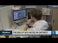 Business Report: The end of sick notes in Ontario?