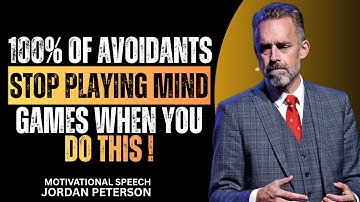 100% OF Avoidants Stop Playing Mind Games When You Do This | Jordan Peterson | Avoidants_Advice
