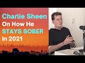 How Charlie Sheens Stays Sober in 2021 Using 'Shame Shivers' | Winning | Where's Charlie Sheen Now?