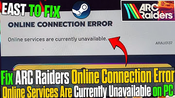 🛠️ Fix ARC Raiders Online Connection Error | Online Services Are Currently Unavailable 🔥 (2025)