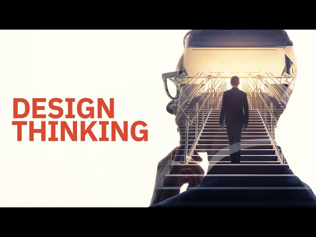 Watch Design Thinking: Transform how you Create and Innovate on YouTube.