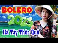 LK Disco HÀ TÂY Thôn Quê TRỮ TÌNH QUÊ HƯƠNG 2023 💘 LK Nhạc Sống CHẤT REMIX Thôn Quê Trữ Tình Bolero