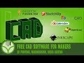 Free CAD for Makers in Woodworking, 3d printing, CNC and laser cutting Free CAD for Makers in Woodworking, 3d printing, CNC and laser cutting