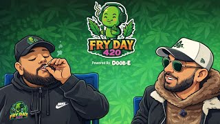 Fryday 420 End of Year 2025