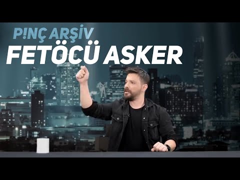 P!NÇ Arşiv | Fetöcü Asker #4