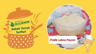 Pratik Labne Peyniri | Bebek Yemek Tarifleri | Hammm Vakti