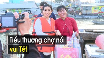 Món quà xuân đầy ý nghĩa với tiểu thương chợ nổi Cái Răng | KẾT NỐI MIỀN TÂY