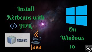 How to Download and Install Netbeans with jdk on Windows 10 - 2021