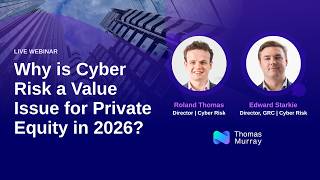 Why is Cyber Risk a Value Issue for Private Equity in 2026?