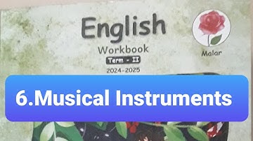 3rd std/English workbook answers/Musical instruments/ennum ezhuthum /unit-6/term-2/class 3