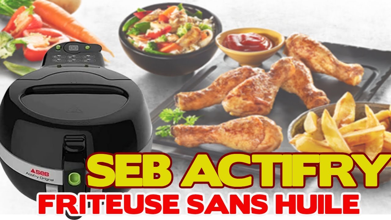 SEB FRITEUSE SANS HUILE ACTIFRY - Cuisine Saine Friteuse Electrique pour 4  Personnes 