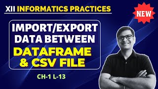 Importing  Exporting data between CSV files | Class 12 Informatics Practices | csv class 12 ip