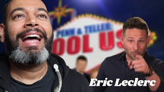 Eric Leclerc on Pen and Teller Fool Us - Reaction