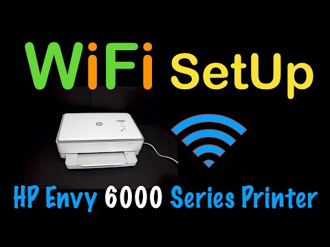 HP Envy 6000 WiFi Setup !!