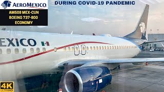 AEROMEXICO AM508 Mexico City MEX ✈ Cancún CUN (Boeing 737-800 Economy) Flight Report 53 [4K]