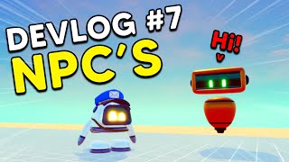 Indie Game Devlog #7  NPC'S!