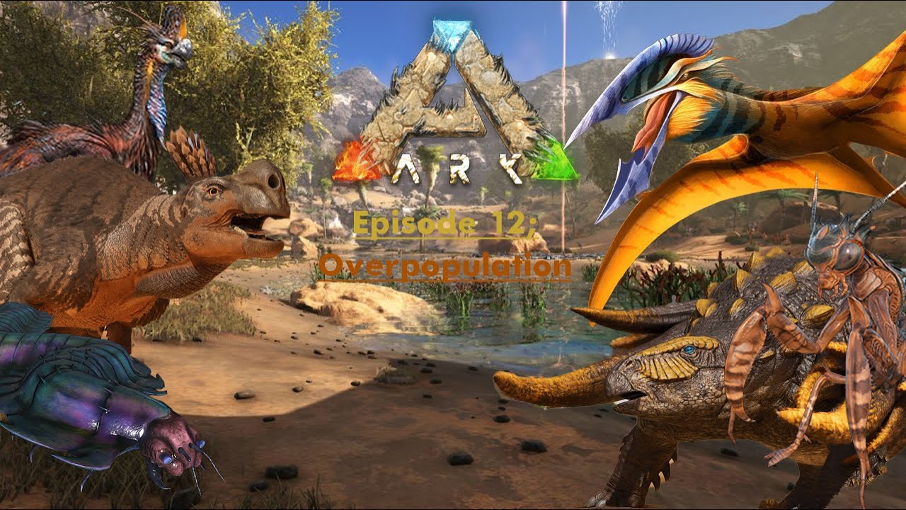 Overcrowding; ARK Scorched Earth Episode 12