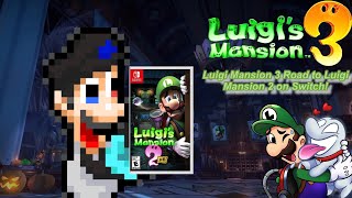 Luigi Mansion 3 - Part 1 - Road To Luigi Mansion 2 Remake! Soon its coming!