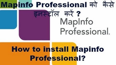 How to install Mapinfo Professional?