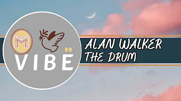 Alan Walker - The Drum (Lyrics)