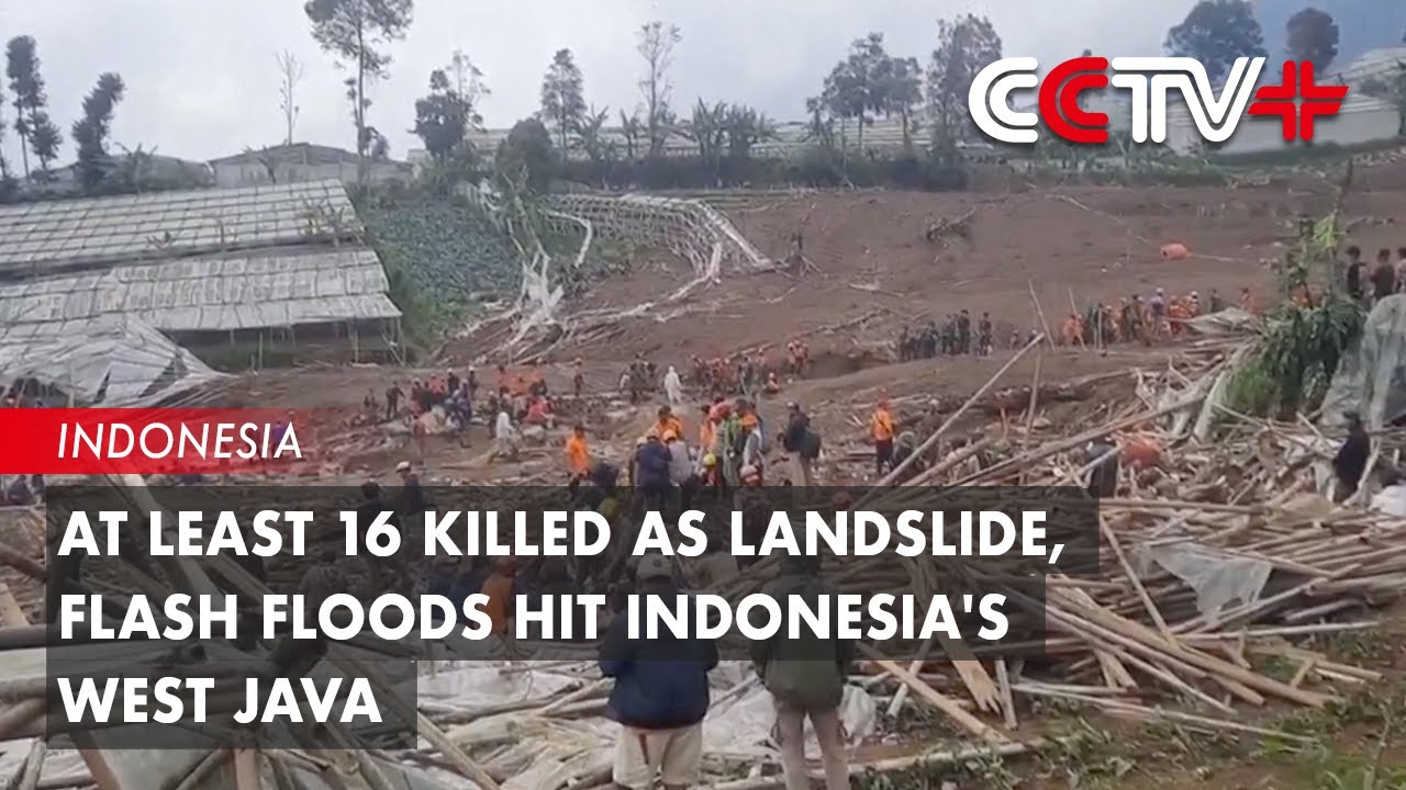 At Least 16 Killed as Landslide, Flash Floods Hit Indonesia's West Java ...