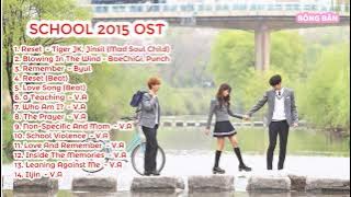 SCHOOL 2015 OST Full Album | Best Korean Drama OST Part 26