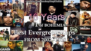 16 Fantastic Years (2002 - 2018) of "BOHEMIA - THE PUNJABI RAPPER" in Music Industry