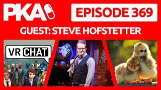 PKA 369 w Steve Hofstetter - Hotel Murder Story, Taylor Doesn't Know Where Chickens Come From