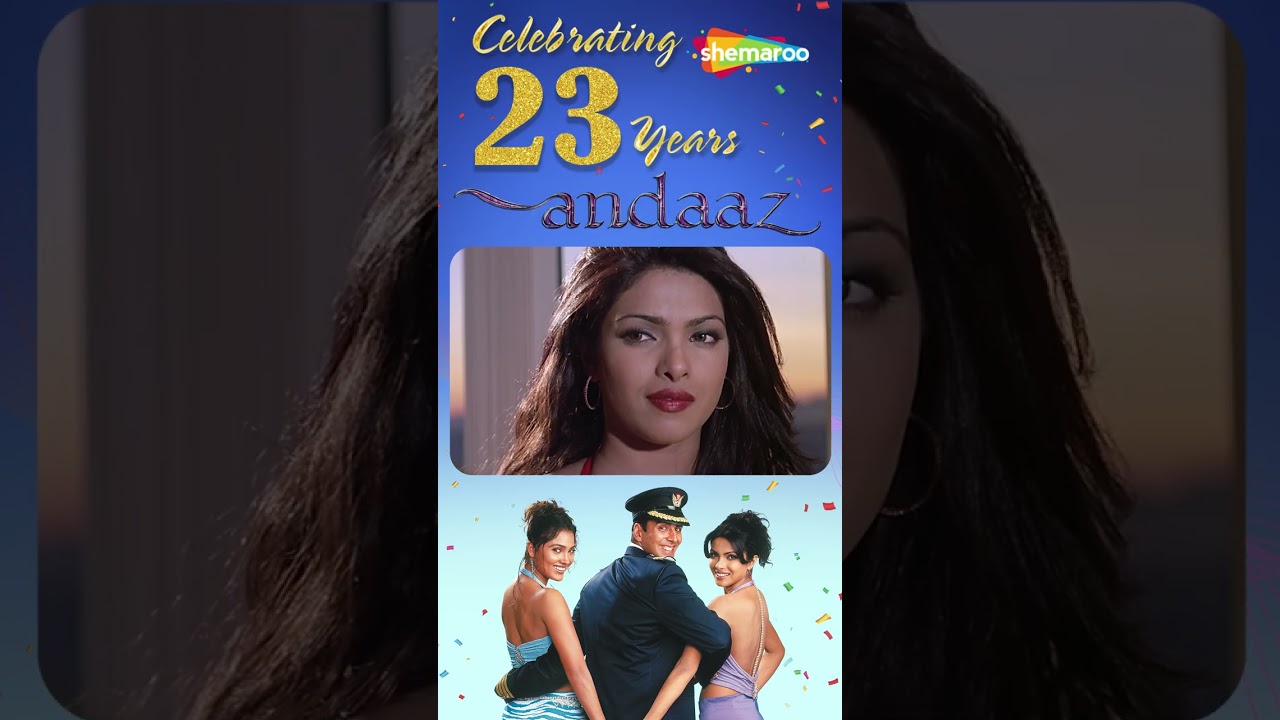 23 Years of Andaaz | Akshay Kumar, Priyanka Chopra, Lara Dutta