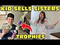 Kid Temper Tantrum Sells Sister&#39;s Trophies! [Original]