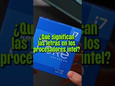 ¿QUE SIGNIFICAN LAS LETRAS DE LOS PROCESADORES INTEL?