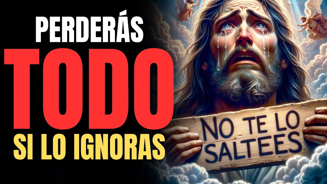 🔴DIOS DICE QUE NO TE ARRIESGUES A IGNORAR 💢😭| EL MENSAJE DE DIOS HOY|