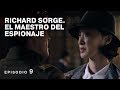 RICHARD SORGE. EL MAESTRO DEL ESPIONAJE. Película Completa en Español. Episodio 9 de 12. RusFilmES